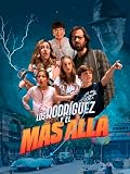 Los Rodríguez y el más allá